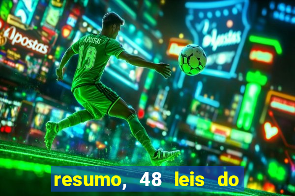 resumo, 48 leis do poder pdf